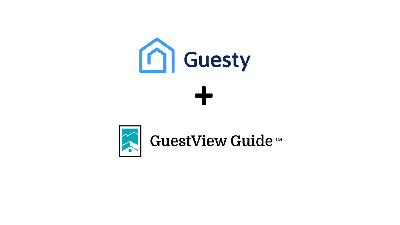 New Integration Partner: Guesty - GuestView Guide